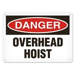OSHA Safety Sign Danger Overhead Hoist