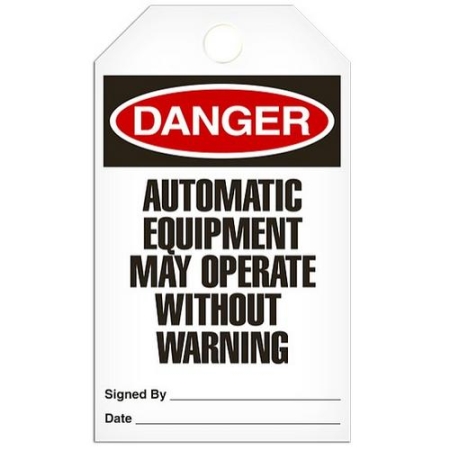 Safety Tag Danger Automatic Equipment May Operate Without Warning