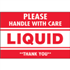 2" x 3" Please Handle With Care Liquid Thank You Labels