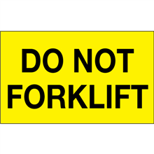 3" x 5" Do Not Forklift Fluorescent Yellow Labels 500ct roll