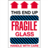 4" x 6" Fragile Glass - This End Up Labels 500ct Roll