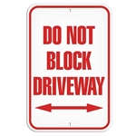 Parking Lot Sign Do Not Block Driveway