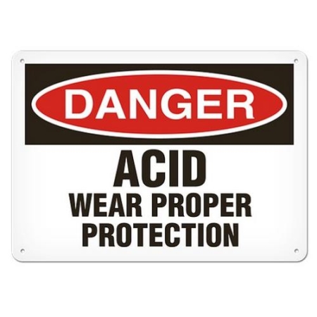 OSHA Safety Sign Danger Acid Wear Proper Protection