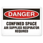 OSHA Safety Sign Danger Confined Space Air Supplied Respirator Required