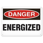 OSHA Safety Sign Danger Energized