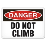 OSHA Safety Sign Danger Do Not Climb