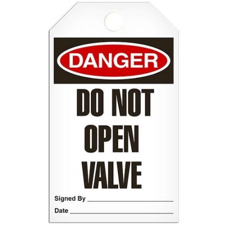 Safety Tag Danger Do Not Open Valve