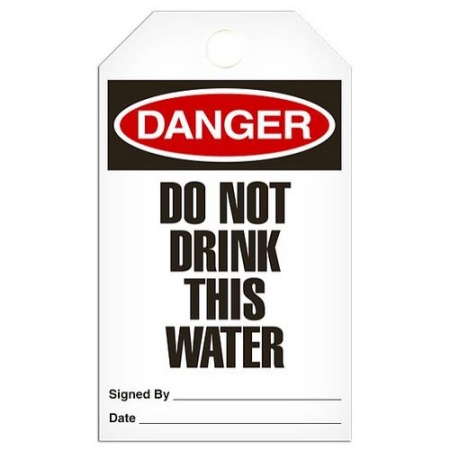 Safety Tag Danger Do Not Drink This Water