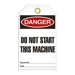 Safety Tag Danger Do Not Start This Machine