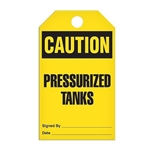Safety Tag Caution Pressurized Tanks
