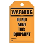 Safety Tag Warning Do Not Move This Equipment