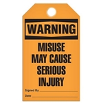 Safety Tag Warning Misuse May Cause Serious Injury