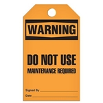 Safety Tag Warning Do Not Use Maintenance Required