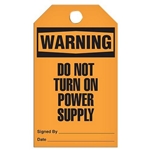Safety Tag Warning Do Not Turn On Power Supply
