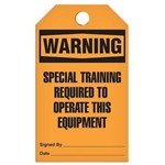 Safety Tag Warning Special Training Required To Operate This Equipment