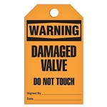 Safety Tag Warning Damaged Valve Do Not Touch