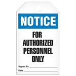 Safety Tag Notice For Authorized Personnel Only